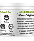 Avocado oil shortening side container
